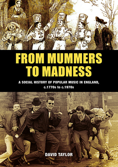 From Mummers to Madness