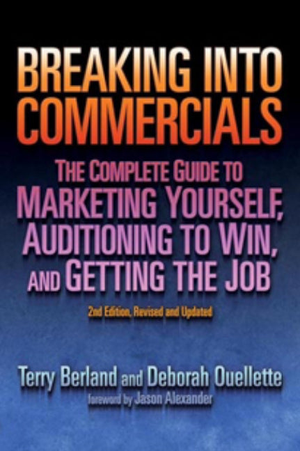 Breaking into Commercials, 2nd Edition