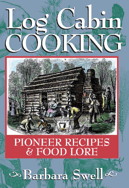 Log Cabin Cooking
