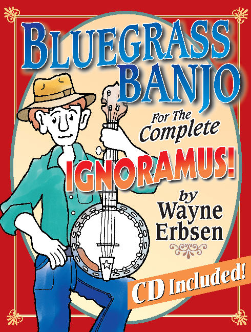 Bluegrass Banjo for the Complete Ignoramus!