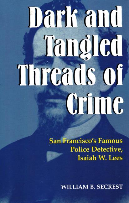 Dark & Tangled Threads of Crime