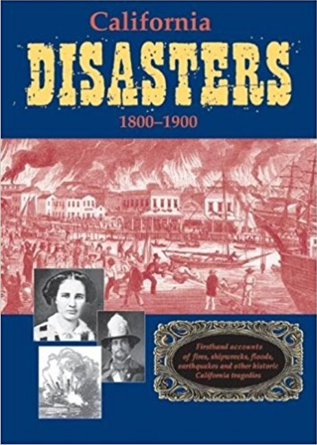 California Disasters 1800-1900