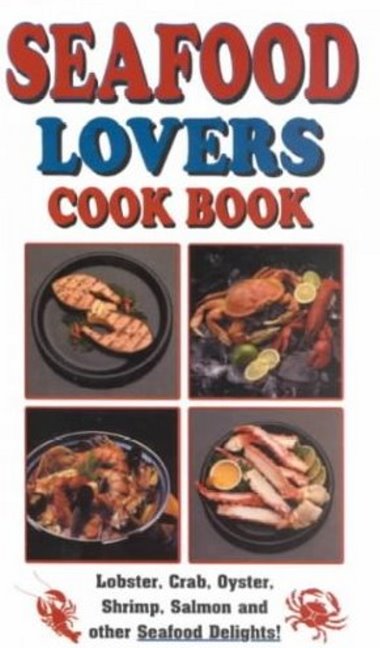 Seafood Lover's Cookbook
