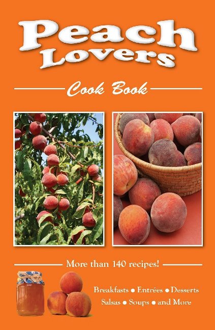 Peach Lovers Cookbook