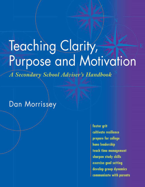 Teaching Clarity, Purpose & Motivation