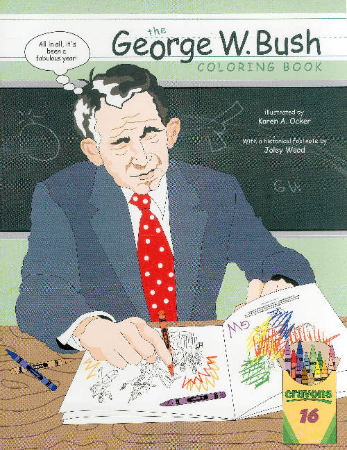 George W Bush Coloring Book