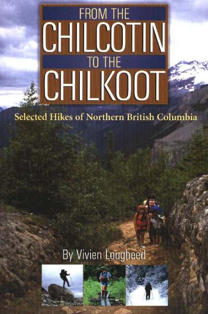 From the Chilcotin to the Chilkoot