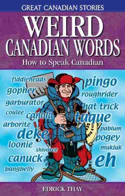 Weird Canadian Words