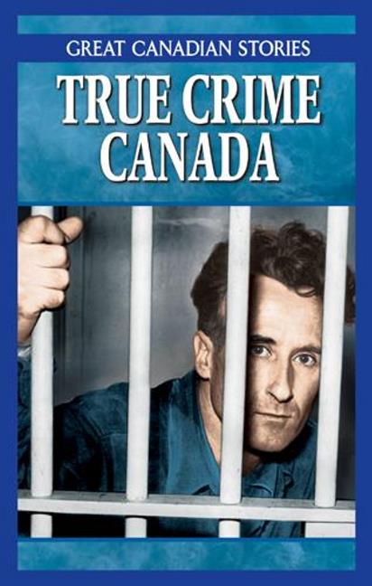 True Crime Canada Box Set