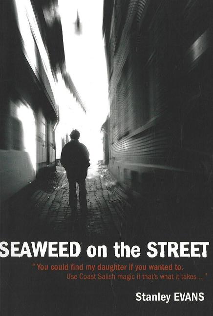 Seaweed on the Street
