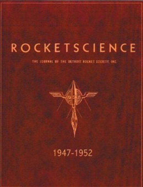 Rocket Science 1947-1952