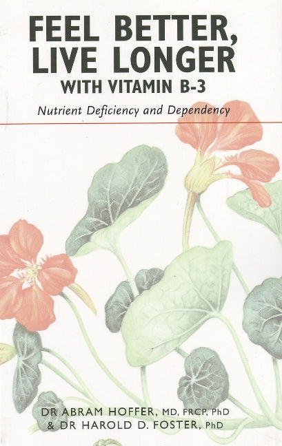 Feel Better, Live Longer with Vitamin B-3