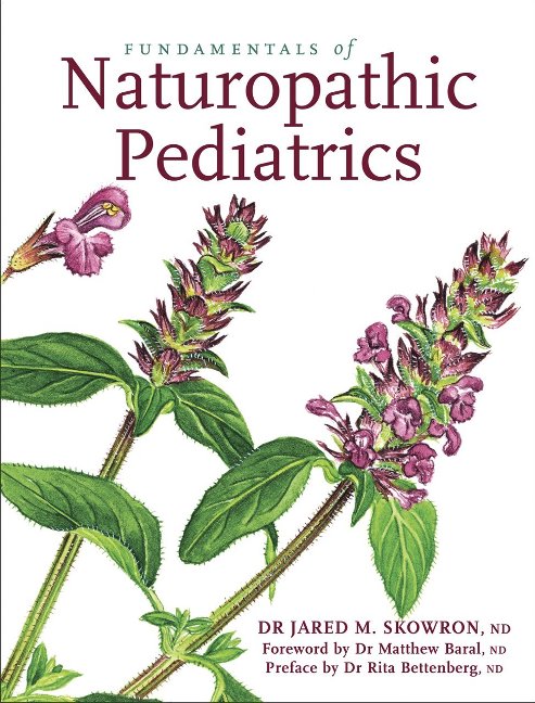 Fundamentals of Naturopathic Pediatrics