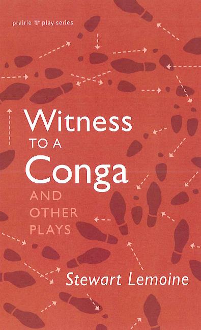 Witness to a Conga & Other Plays