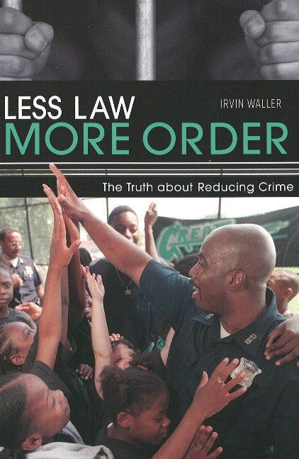 Less Law More Order