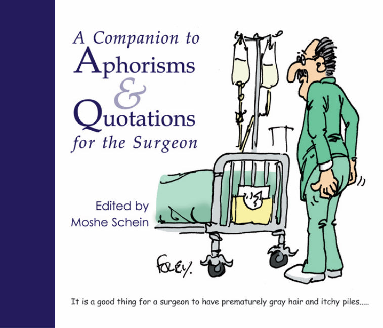 Companion to Aphorisms & Quotations for the Surgeon