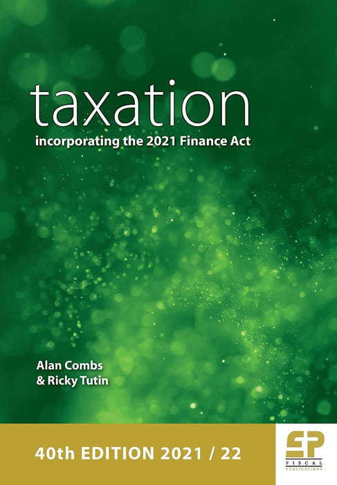 Taxation - incorporating the 2021 Finance Act