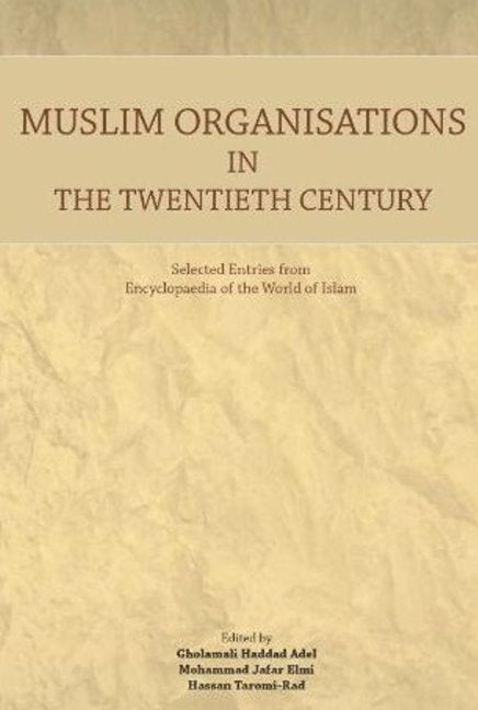 Muslim Organisations in the Twentieth Century