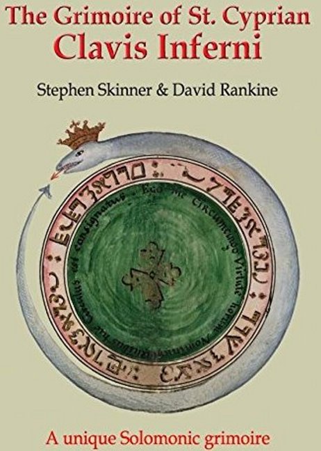 The Grimoire of St Cyprian: Clavis Inferni