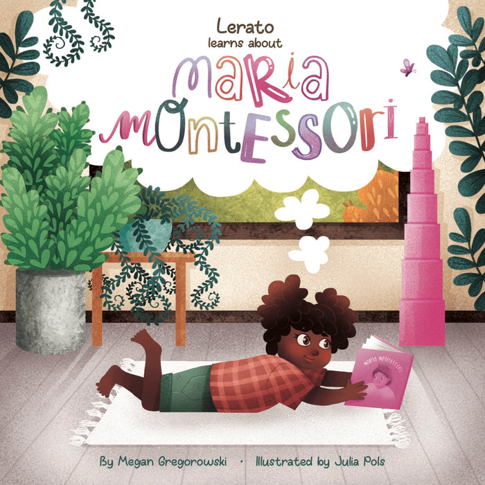 Lerato Learns About Maria Montessori