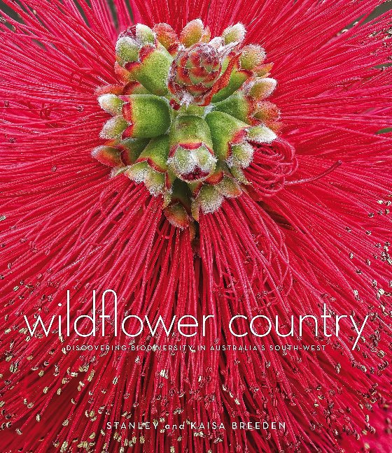 Wildflower Country: Discovering Biodiversity in Australia's Southwest