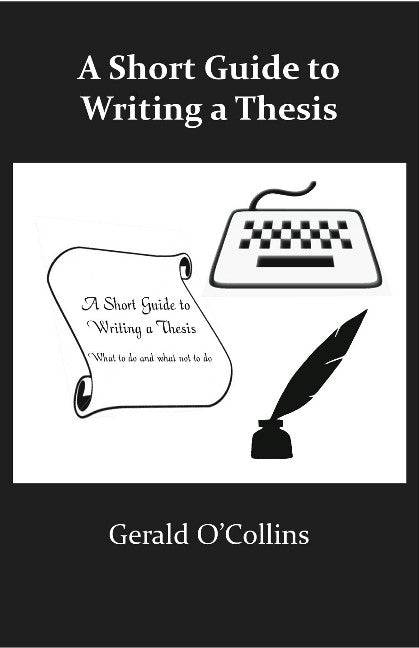 A Short Guide to Writing a Thesis