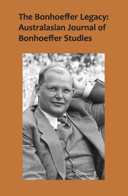 The Bonhoeffer Legacy, Volume 4 Number 1