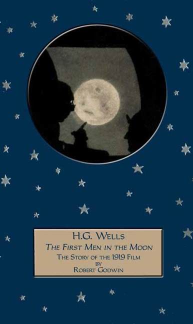 H G Wells 'The First Men in the Moon'
