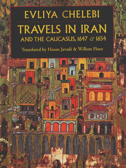 Travels in Iran & the Caucusus