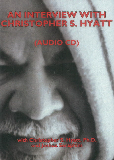 An Interview with Christopher S. Hyatt