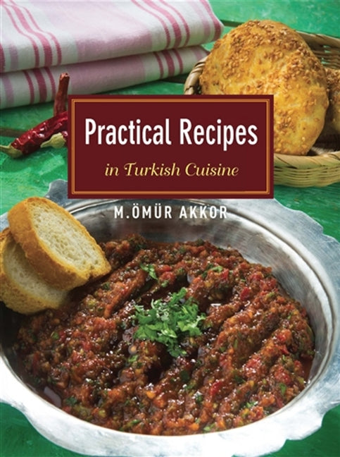 Practical Recipes in Turkish Cuisine