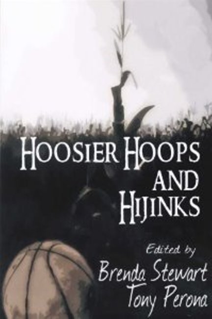 Hoosier Hoops & Hijinks