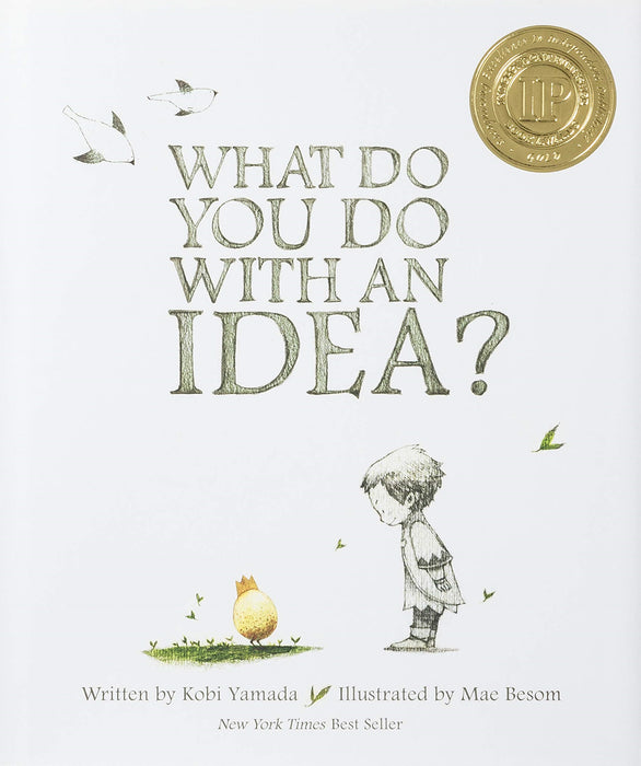 What Do You Do With an Idea?