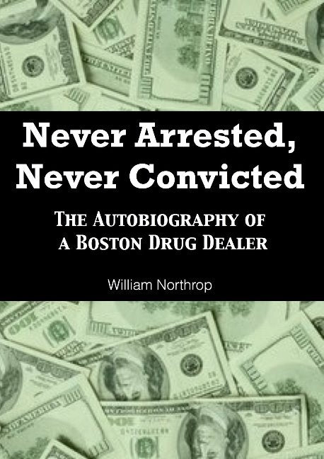 Never Arrested, Never Convicted