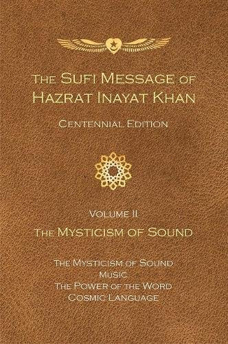 The Sufi Message of Hazrat Inayat Khan Vol. II