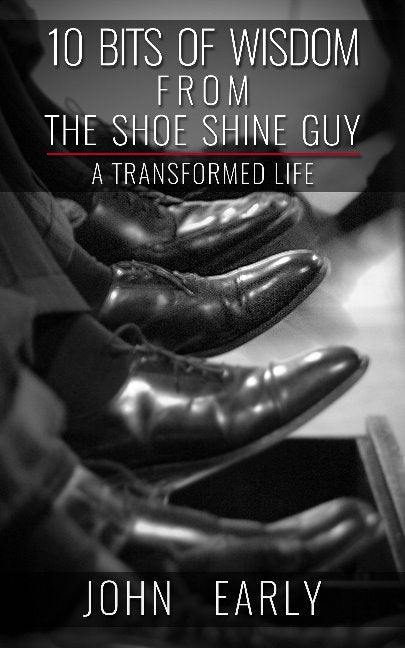 10 Bits of Wisdom From The Shoe Shine Guy