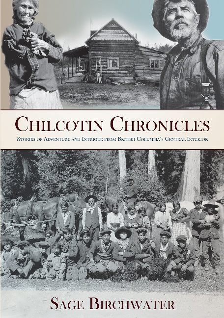 Chilcotin Chronicles