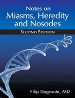 Notes on Miasms, Heredity & Nosodes