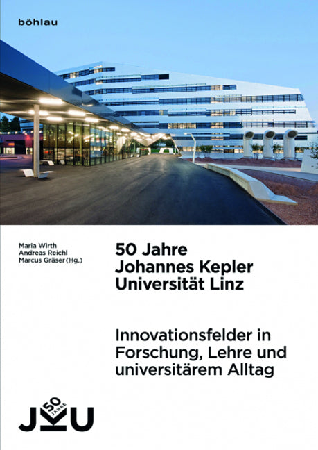 50 Jahre Johannes Kepler Universitat Linz