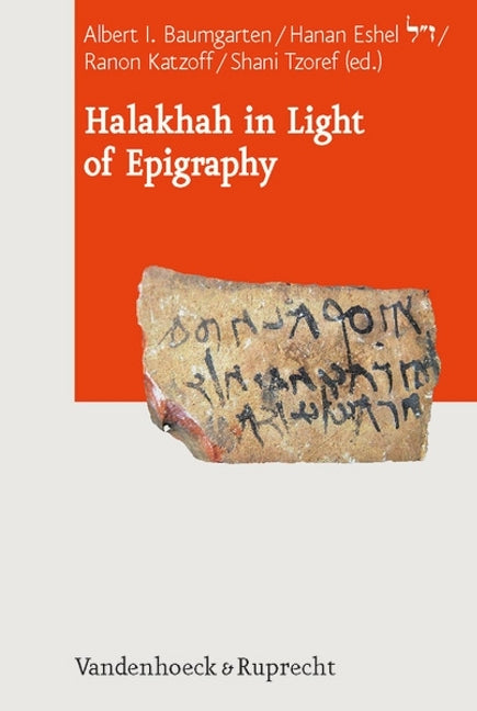 Halakkah in Light of Epigraphy