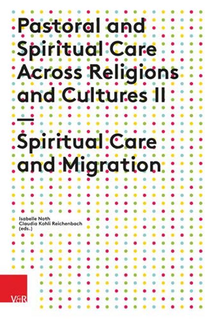 Pastoral and Spiritual Care Across Religions and Cultures II