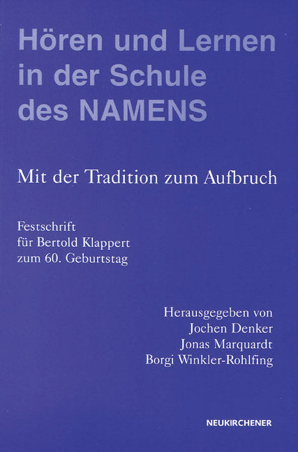 Horen und Fragen in der Schule des NAMENS