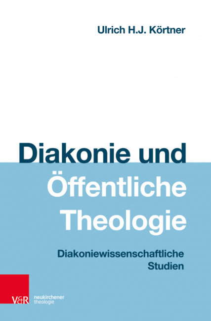 Diakonie und Offentliche Theologie