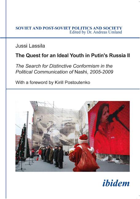 The Quest for an Ideal Youth in Putin's Russia II