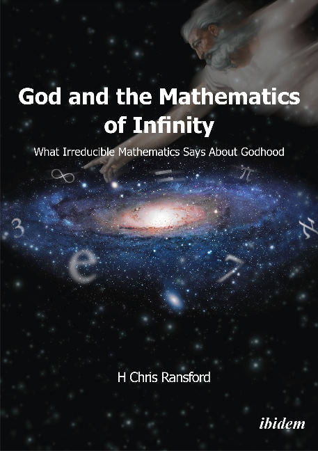 God & the Mathematics of Infinity