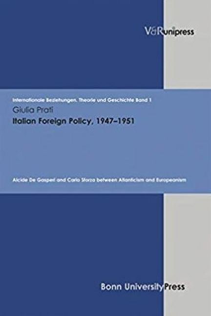 Italian Foreign Policy, 19471951
