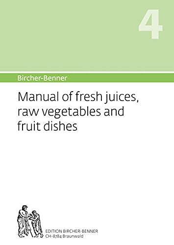 Bircher-Benner Manual Vol.4