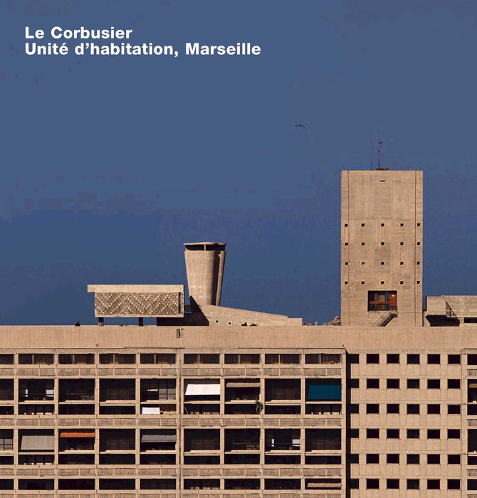 Le Corbusier, Unité d'habitation, Marseille