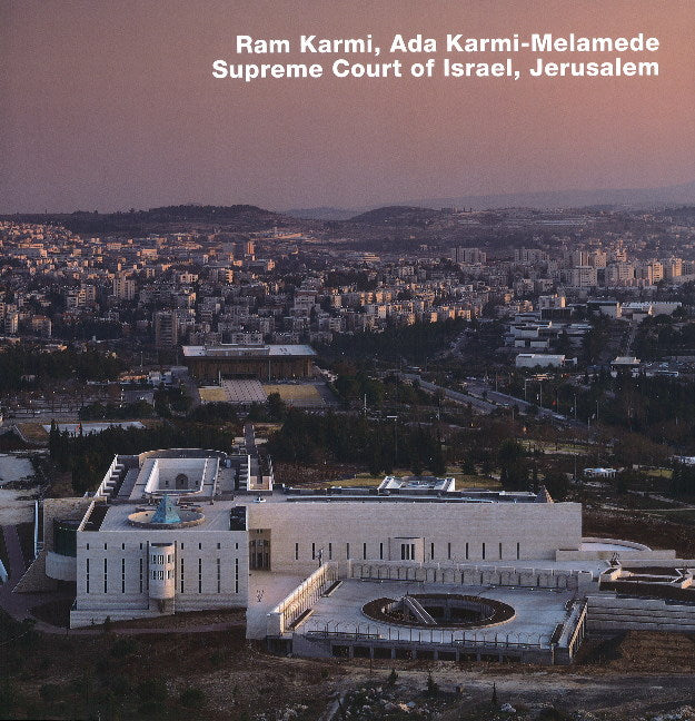 Ram Karmi, Ada Karmi-Melamede, Supreme Court of Israel, Jerusalem