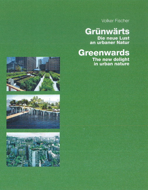 Greenwards / Grünwärts